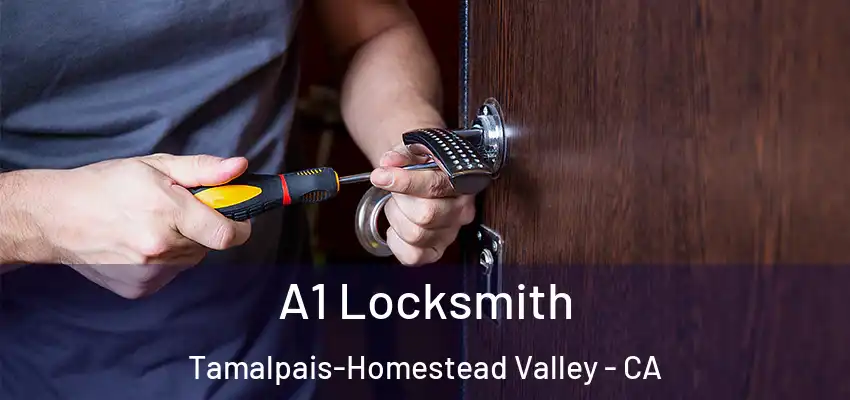  A1 Locksmith Tamalpais-Homestead Valley - CA
