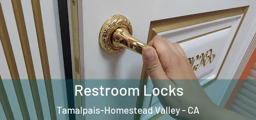  Restroom Locks Tamalpais-Homestead Valley - CA