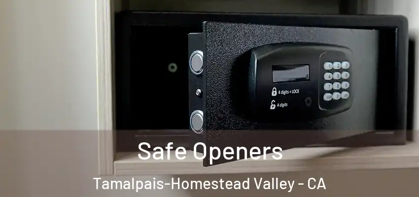  Safe Openers Tamalpais-Homestead Valley - CA