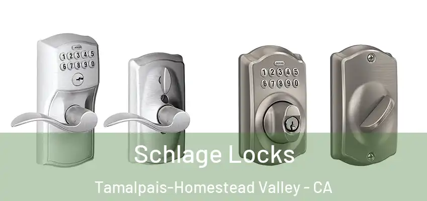 Schlage Locks Tamalpais-Homestead Valley - CA